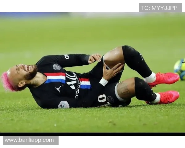 内马尔本赛季第五次受伤巴黎欧冠前景堪忧引发关注