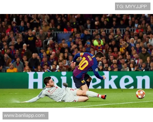 巴萨与利物浦最新战况分析及比赛精彩瞬间回顾