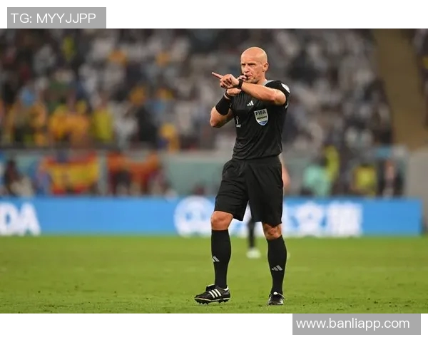 欧冠决赛裁判揭晓曾执法世界杯决赛的名哨引发争议与讨论